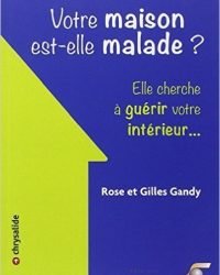 Votre maison est-elle malade ?