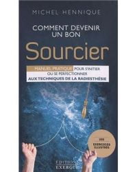 Comment devenir un bon sourcier