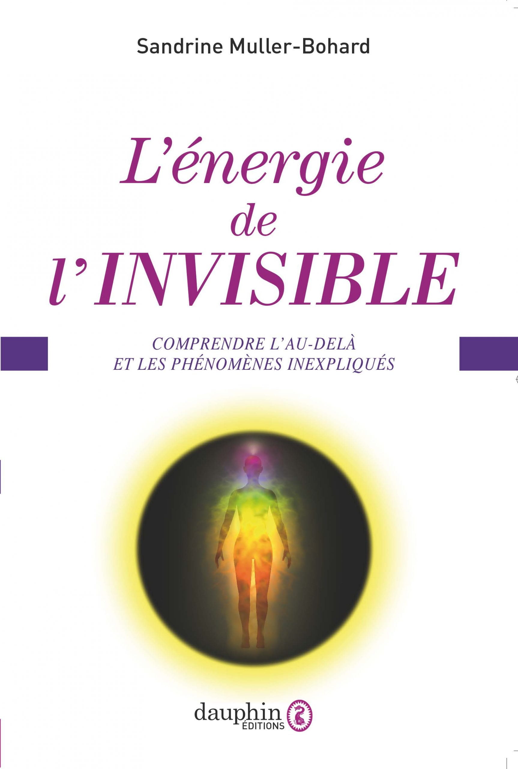 L'énergie de l'invisible