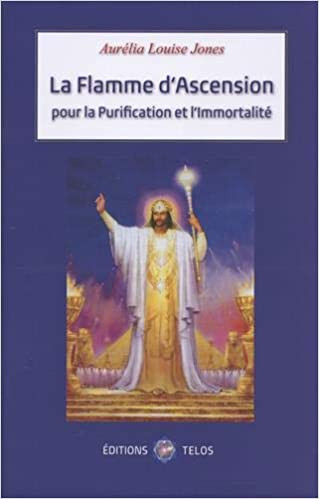 Telos La Flamme d'Ascension pour la purification et l'immortalité