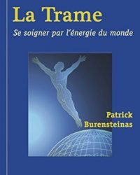 La trame se soigner par l'énergie du monde