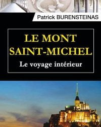 Le Mont Saint-Michel, Le voyage intérieur