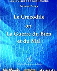 Le Crocodile ou La Guerre du Bien et du Mal