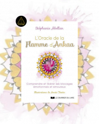 L'Oracle de la Flamme d'Ankaa - Stéphanie Abellan