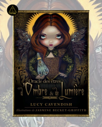 L'oracle des Êtres d'Ombre et de Lumière - Lucy Cavendish