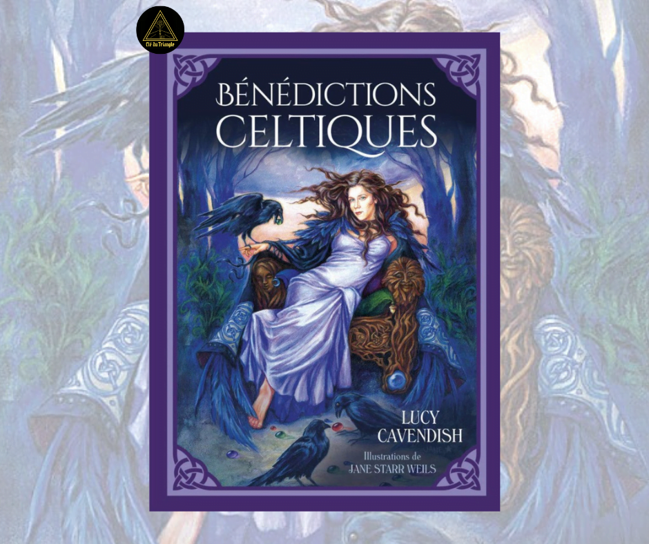 Bénédictions Celtiques - Lucy Cavendish