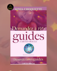 Demandez à vos guides - Sonia Choquette
