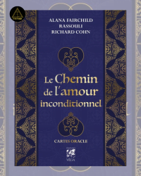 Le Chemin de l'amour inconditionnel - Alana Fairchild