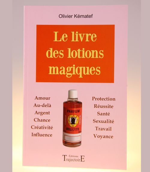 Le livre des lotions magiques