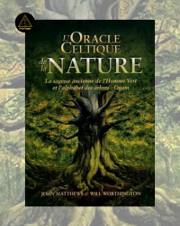 L'Oracle Celtique de la Nature - Will Worthington et John Matthews