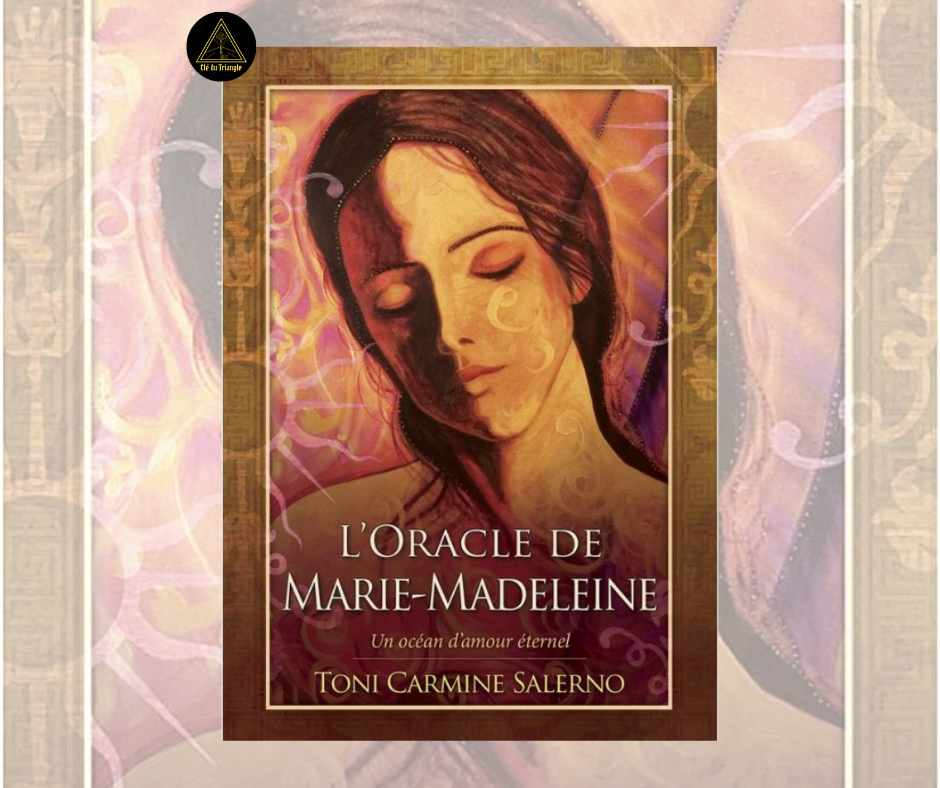 L'Oracle de Marie-Madeleine - Toni Carmine Salerno