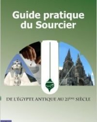 Guide pratique du sourcier