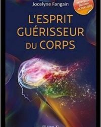 L'esprit guérisseur du corps