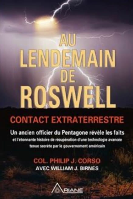 Au lendemain de Roswell - Contact extraterrestre - Philip J. Corso avec Willian J. Birnes