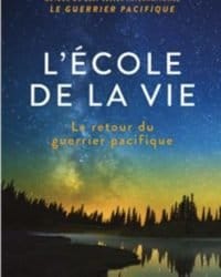 L'école de la vie - Le retour du guerrier pacifique - Dan Millan