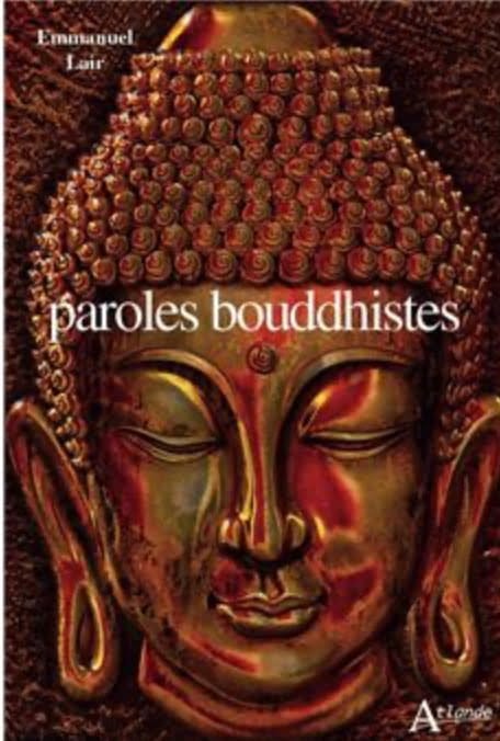 Paroles bouddhistes - Emmanuel Lair