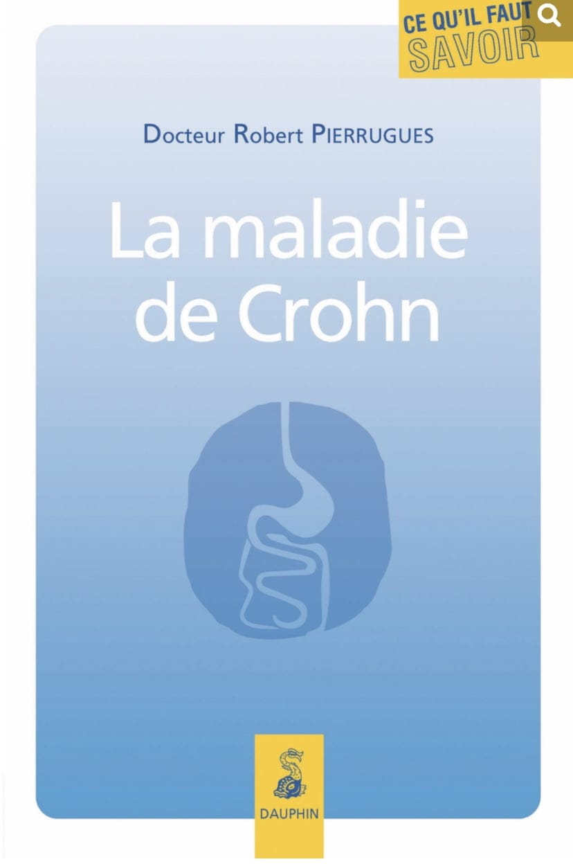 La maladie de Crohn - Docteur Robert Pierrugues