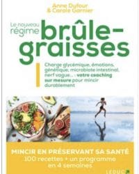 Le nouve au régime brûle-graisses - Anne Dufour / Carole Garnier
