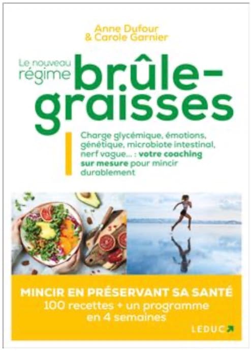 Le nouve au régime brûle-graisses - Anne Dufour / Carole Garnier