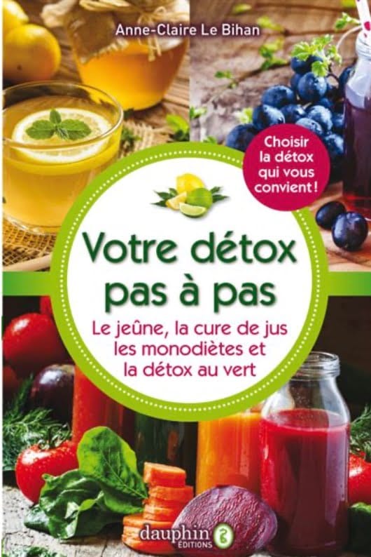 Votre détox pas à pas - Anne-Claire le Bihan