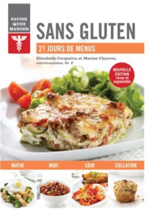 Sans gluten, savoir quoi manger - Elisabeth Cerqueira / Marise Charron